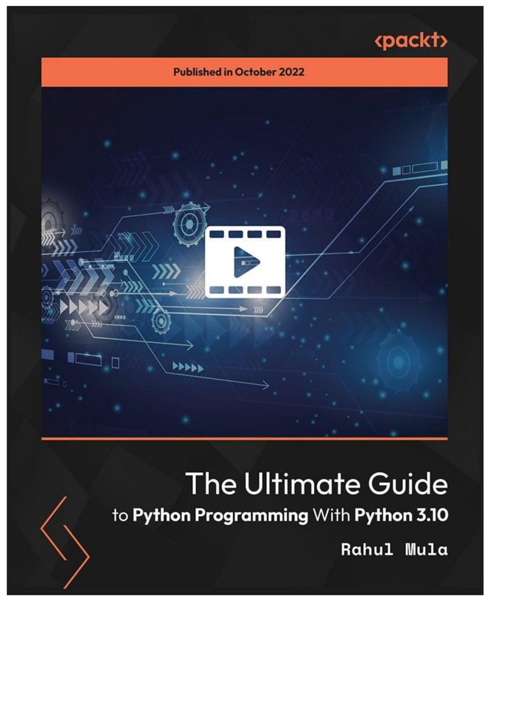 The Ultimate Guide to Python Programming with Python 3.10 - 1st Edition (CourseWare)