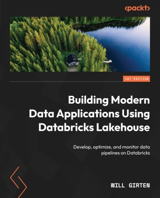 Cover image: Building Modern Data Applications Using Databricks Lakehouse 1st edition 9781801073233