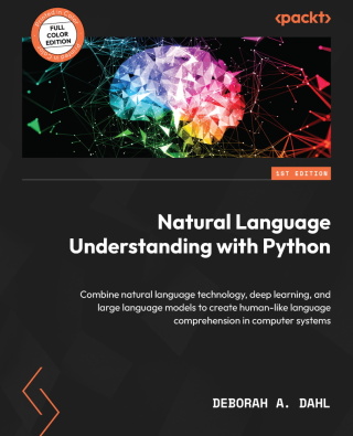 Cover image: Natural Language Understanding with Python 1st edition 9781804613429