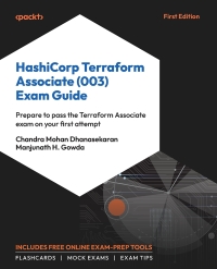 Cover image: HashiCorp Terraform Associate (003) Exam Guide 1st edition 9781804618844