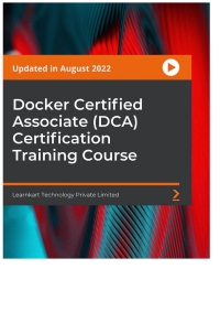 Cover image: Docker Certified Associate (DCA) Certification Training Course 1st edition 9781804613603