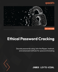 Cover image: Ethical Password Cracking 1st edition 9781804611265