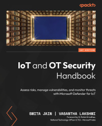 Cover image: IoT and OT Security Handbook 1st edition 9781804619803