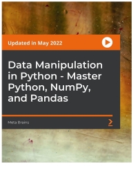 表紙画像: Data Manipulation in Python - Master Python, NumPy, and Pandas 1st edition 9781804614396