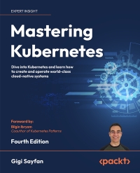 Cover image: Mastering Kubernetes 4th edition 9781804611395