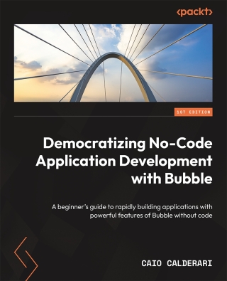 Cover image: Democratizing No-Code Application Development with Bubble 1st edition 9781804610947