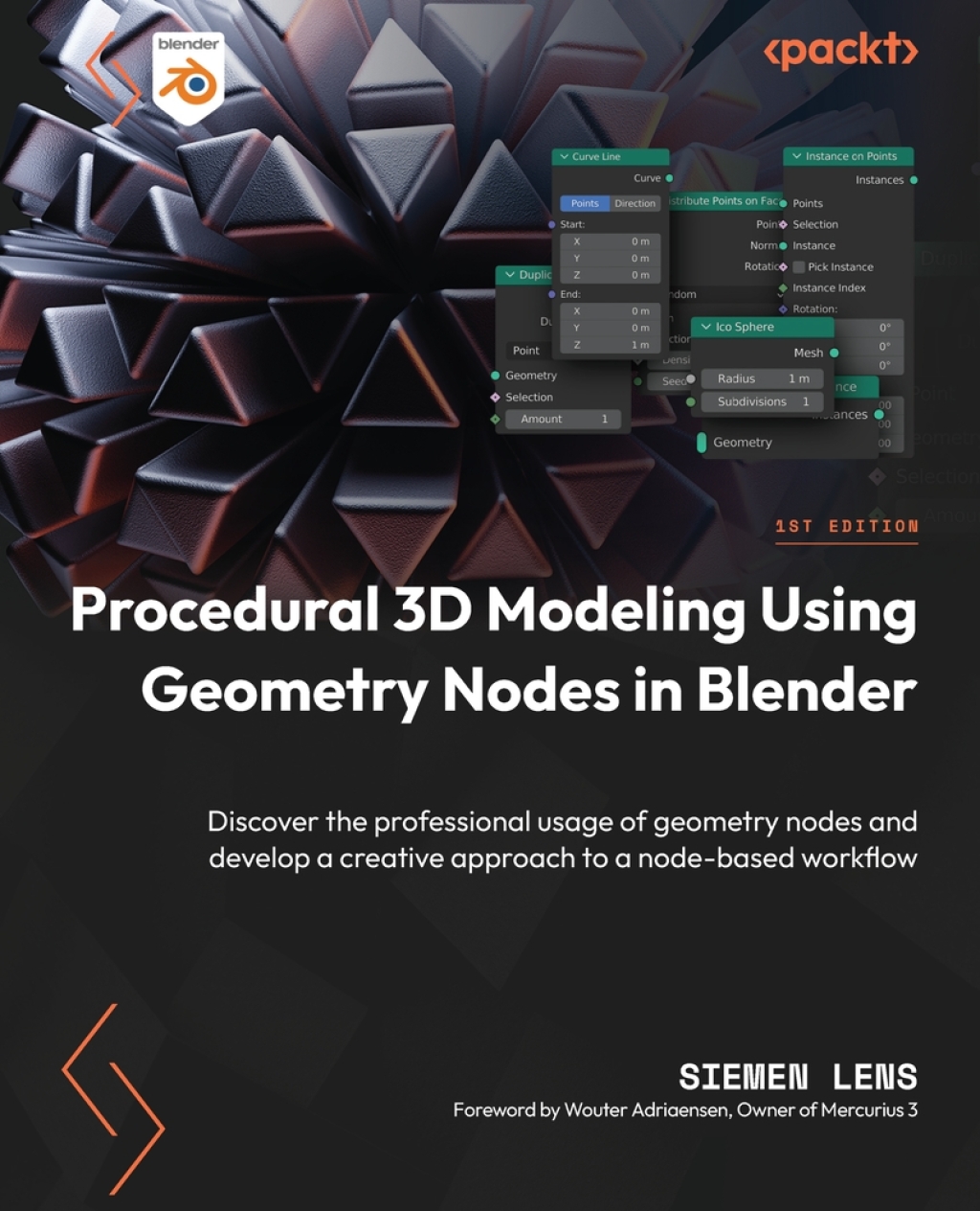 Procedural 3D Modeling Using Geometry Nodes in Blender Discover the professional usage of geometry nodes and develop a creative approach to a node-based workflow 1st Edition