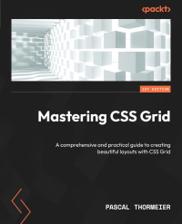 Cover image: Mastering CSS Grid 1st edition 9781804614846