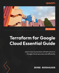 Imagen de portada: Terraform for Google Cloud Essential Guide 1st edition 9781804619629