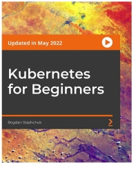 Cover image: Kubernetes for Beginners 1st edition 9781804616475