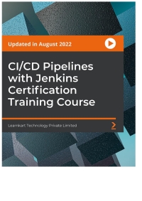 Cover image: CI/CD Pipelines with Jenkins Certification Training Course 1st edition 9781804616918