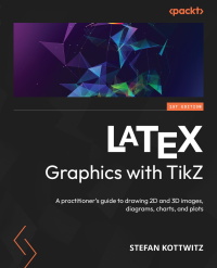 Omslagafbeelding: LaTeX Graphics with TikZ 1st edition 9781804618233