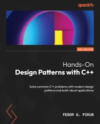 Cover image: Hands-On Design Patterns with C++ (Second Edition) 2nd edition 9781804611555