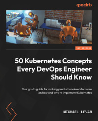 Imagen de portada: 50 Kubernetes Concepts Every DevOps Engineer Should Know 1st edition 9781804611470