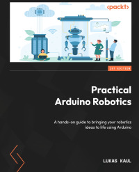 Omslagafbeelding: Practical Arduino Robotics 1st edition 9781804613177