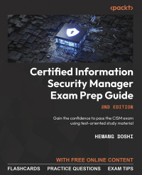 صورة الغلاف: Certified Information Security Manager Exam Prep Guide 2nd edition 9781804610633