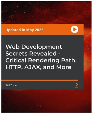 Cover image: Web Development Secrets Revealed - Critical Rendering Path, HTTP, AJAX, and More 1st edition 9781804618240