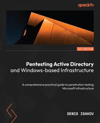 Cover image: Pentesting Active Directory and Windows-based Infrastructure 1st edition 9781804611364