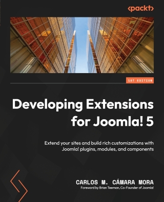 Cover image: Developing Extensions for Joomla! 5 1st edition 9781804617991