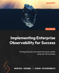 Cover image: Implementing Enterprise Observability for Success 1st edition 9781804615690
