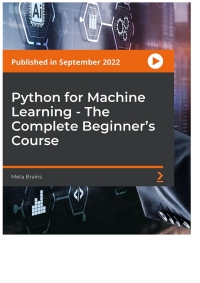 Cover image: Python for Machine Learning - The Complete Beginner's Course 1st edition 9781804619308