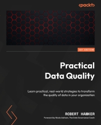 Imagen de portada: Practical Data Quality 1st edition 9781804610787