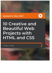 Cover image: 10 Creative and Beautiful Web Projects with HTML and CSS 1st edition 9781804619681