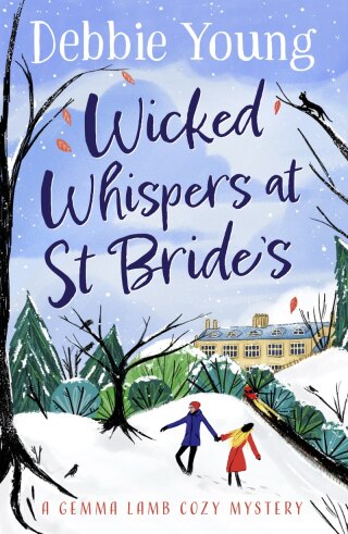 صورة الغلاف: Wicked Whispers at St Bride's 9781804830505