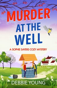 Cover image: Murder at the Well 9781804830888