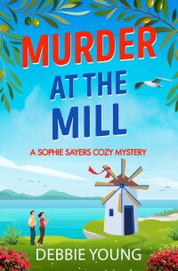 Imagen de portada: Murder at the Mill 9781804831083