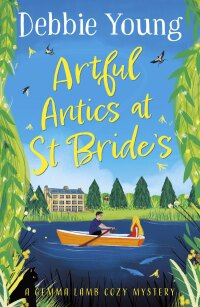 Omslagafbeelding: Artful Antics at St Bride's 9781804831380