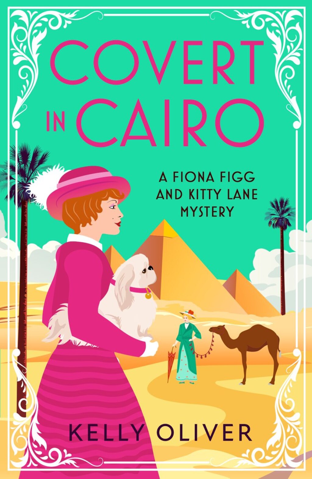 Covert in Cairo A cozy murder mystery from Kelly Oliver