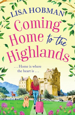 Cover image: Coming Home to the Highlands 9781804836613