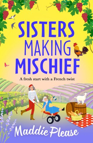 صورة الغلاف: Sisters Making Mischief 9781804837382