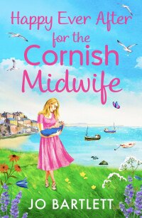 Cover image: Happy Ever After for the Cornish Midwife 9781804839119