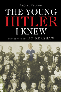 Cover image: The Young Hitler I Knew 9781805000181