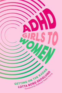 表紙画像: ADHD Girls to Women 9781805010548