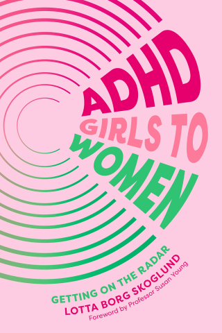 Titelbild: ADHD Girls to Women 9781805010548