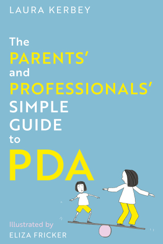 表紙画像: The Parents’ and Professionals’ Simple Guide to PDA 9781805018117