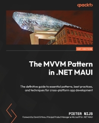 Cover image: The MVVM Pattern in .NET MAUI 1st edition 9781805125006