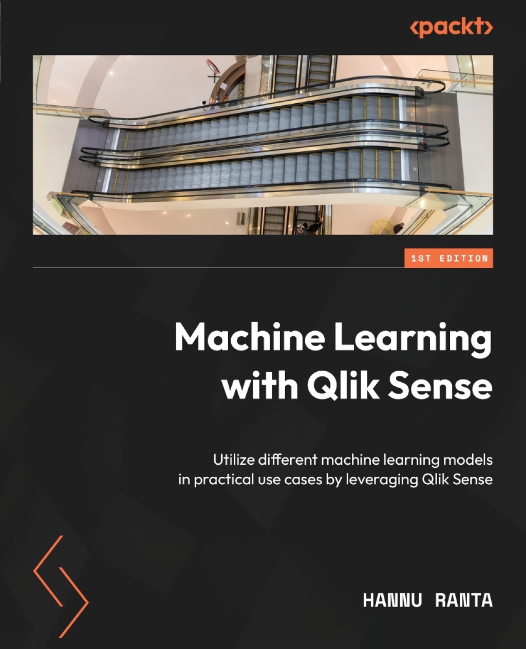 Machine Learning with Qlik Sense 1st Edition