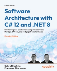 Cover image: Software Architecture with C# 12 and .NET 8 4th edition 9781805127659