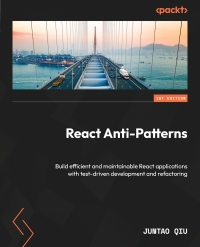 Cover image: React Anti-Patterns 1st edition 9781805123972