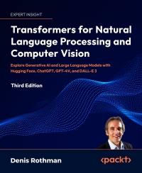 Cover image: Transformers for Natural Language Processing and Computer Vision 3rd edition 9781805128724