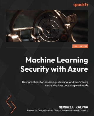 Imagen de portada: Machine Learning Security with Azure 1st edition 9781805120483