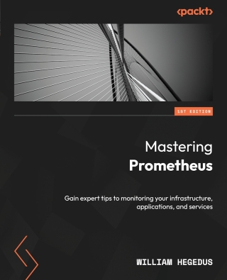 Imagen de portada: Mastering Prometheus 1st edition 9781805125662