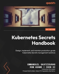 Cover image: Kubernetes Secrets Handbook 1st edition 9781805123224