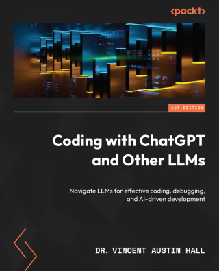 Cover image: Coding with ChatGPT and Other LLMs 1st edition 9781805125051