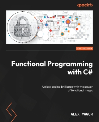Cover image: Functional Programming with C# 1st edition 9781805122685