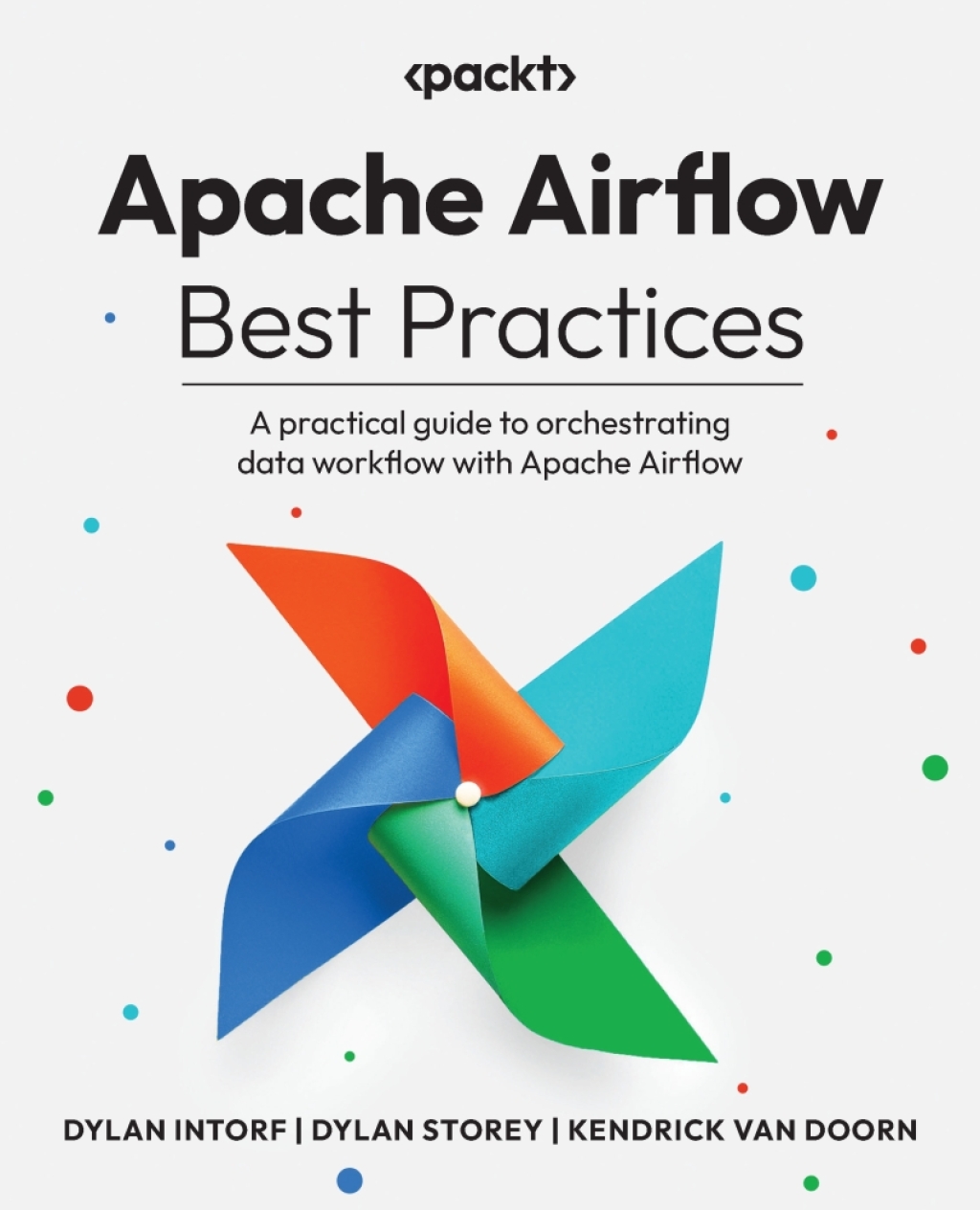 Apache Airflow Best Practices 1st Edition